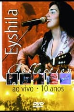 Poster for Eyshila Collection: Ao Vivo - 10 Anos