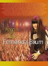 Poster for Fernanda Brum - Apenas Um Toque: O Evento