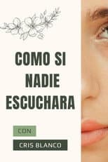 Poster for Como si nadie escuchara