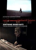 Poster for Antoine Bonfanti, sonic traces of an engaged listening