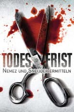 Poster for Todesfrist – Nemez und Sneijder ermitteln
