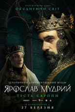 Poster for Yaroslav The Wise: The Father-In-Law of Europe