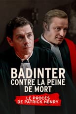 Poster for Badinter contre la peine de mort, le procès Patrick Henry