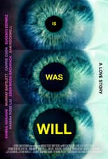 Poster for Is / Was \ Will