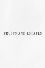 Poster for Trusts and Estates
