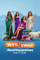 Poster for Wife Swap: The Real Housewives Edition