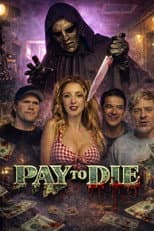 Poster for Pay to Die