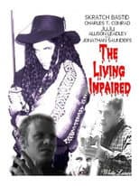 Poster for The Living Impaired