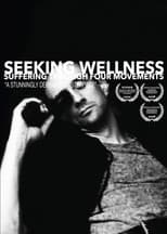 Poster for Seeking Wellness: Suffering Through Four Movements
