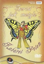 Poster for Kabaret Potem - Serca jak motyle