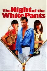 Poster for The Night of the White Pants