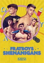 Poster for Fratboys Shenanigans