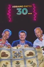 Poster for Abbiamo fatto 30...