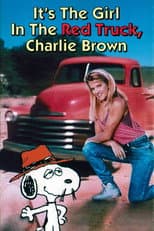 Poster for It's the Girl in the Red Truck, Charlie Brown