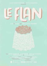 Poster for Le Flan