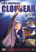 Poster for Clouseau - Live In Het Sportpaleis Speciale Editie 2002