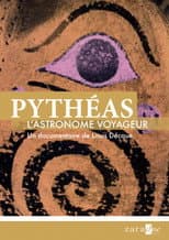 Poster for Pythéas, l'astronome voyageur