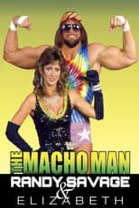 Poster for The Macho Man Randy Savage & Elizabeth