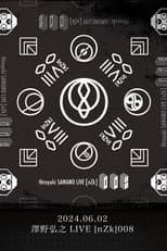Poster for Sawano Hiroyuki LIVE [nZk]008 @ NHK Hall