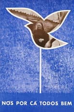 Poster for Nós Por Cá Todos Bem