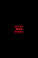 Poster for Mencari Buaya Berdiri