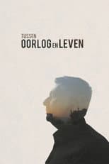 Poster for Tussen oorlog en leven