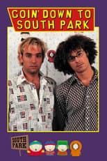 Poster for Goin' Down to South Park
