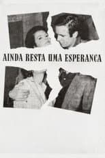 Poster for Ainda Resta uma Esperança