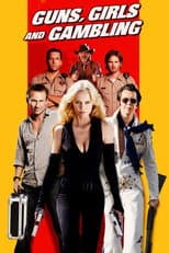 Poster for Guns, Girls and Gambling