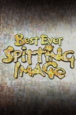 Poster for Best Ever Spitting Image