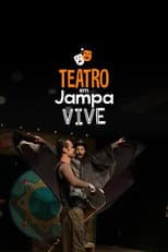 Poster for Teatro em Jampa Vive