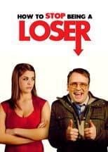 Poster for How to Stop Being a Loser