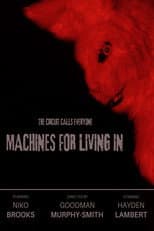 Poster for Machines For Living In