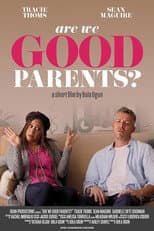 Poster for Are We Good Parents?