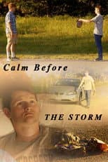 Poster for Calm Before The Storm