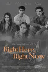 Poster for Right Here Right Now