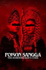 Poster for Poison Sangga: The Homewrecker's Curse