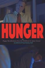 Poster for Hunger! Or: Foggy Recollections from the Childhood of Adam Veneer (as mediated by Dr. Tanya Connoway, PsyD)