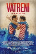 Poster for Vatreni: A Flame Has Been Fired