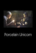 Poster for Porcelain Unicorn