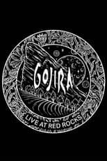 Poster for Gojira: Live At Red Rocks 2017