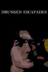Poster for Drunken Escapades