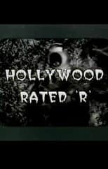 Poster for Hollywood Rated 'R'