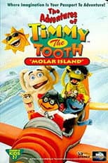 Poster for The Adventures of Timmy the Tooth: Molar Island