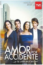 Poster for Amor por Accidente