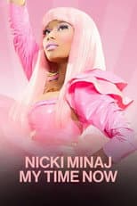 Poster for Nicki Minaj: My Time Now