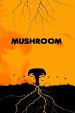 Poster for Mushroom