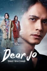Poster for Dear Jo: Almost is Never Enough