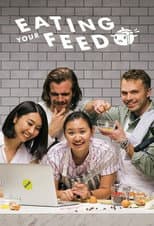 Poster for Eating your Feed