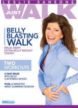 Poster for Leslie Sansone: Just Walk: Belly Blasting Walk